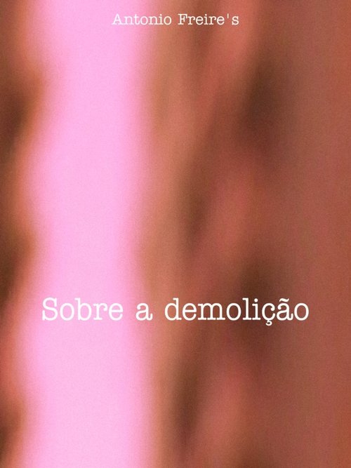 Sobre a demolição movie poster player