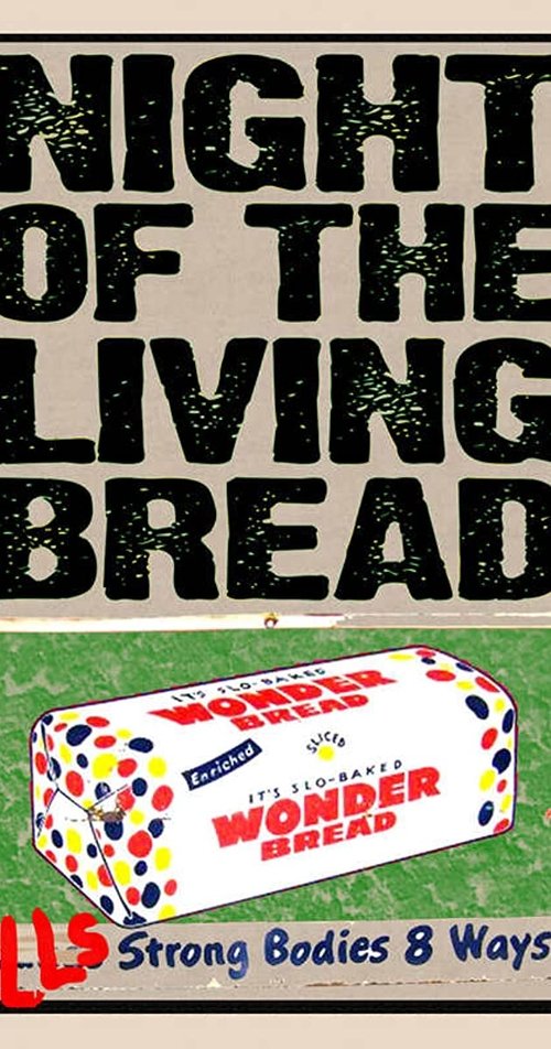 Night of the Living Bread 1990