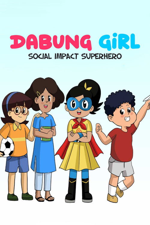 Dabung Girl: Social Impact Superhero