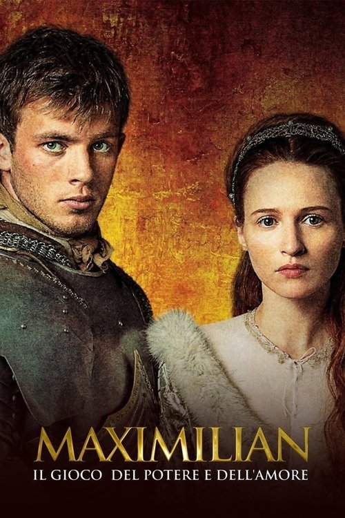 Maximilian - Il gioco del potere e dell'amore