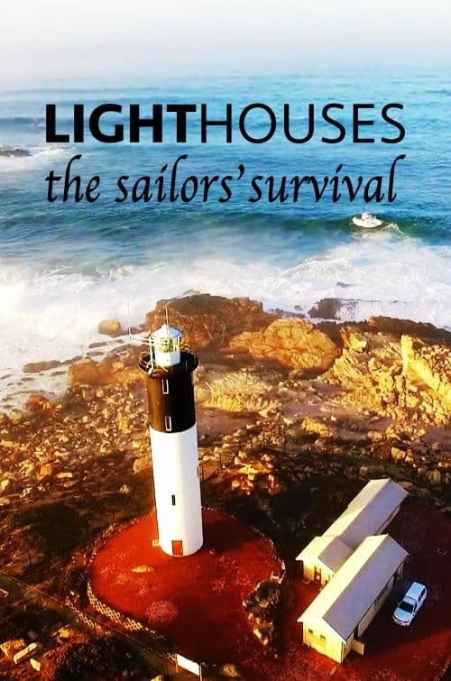 Lighthouses the Sailors' Survival