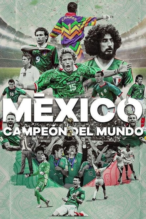 México campeón del mundo Season 1 Episode 5 : Episode 5