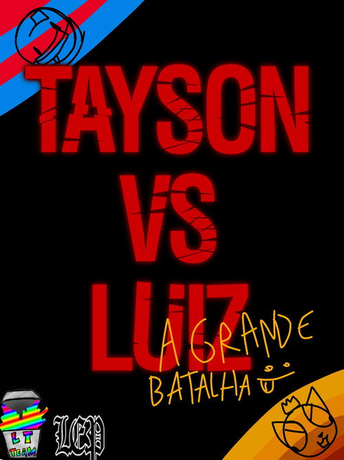 Tayson Vs Luiz - A grande batalha | FlixBox