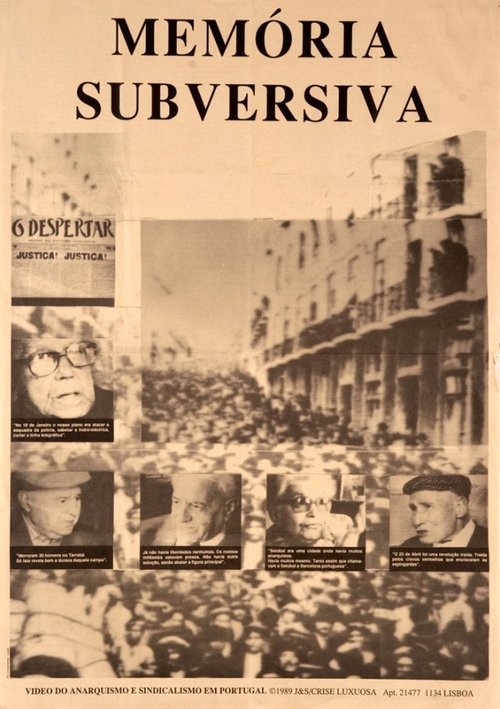 Memória Subversiva: Anarquismo e Sindicalismo em Portugal (1910-1975) (1989) poster