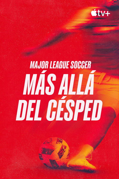 Major League Soccer: Más allá del césped