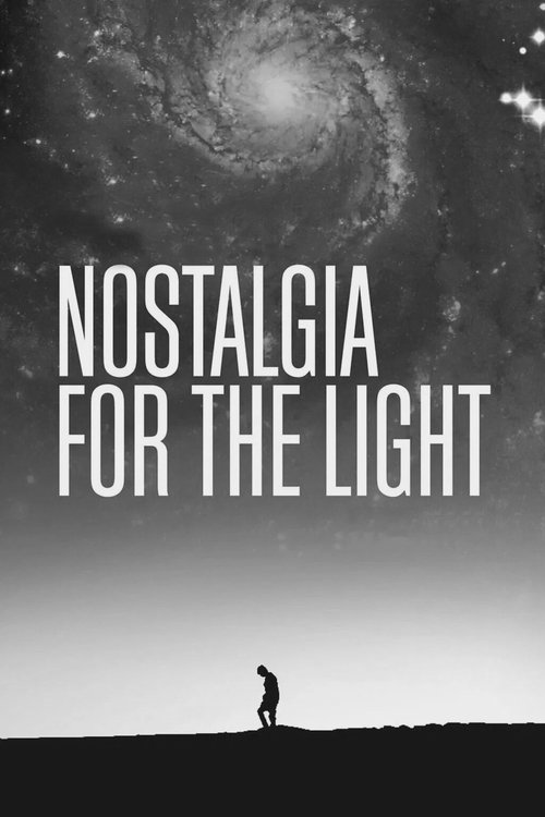 Nostalgia for the Light poster
