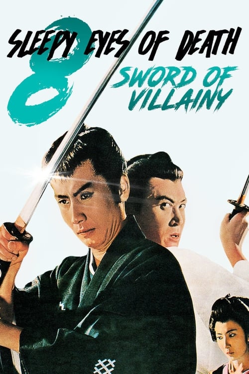 Sleepy Eyes of Death 8: Sword of Villainy Movie Poster Image