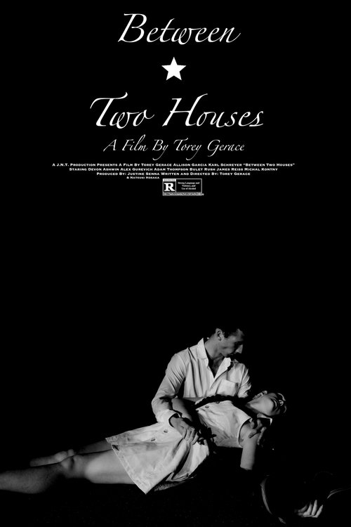 Between Two Houses movie poster player