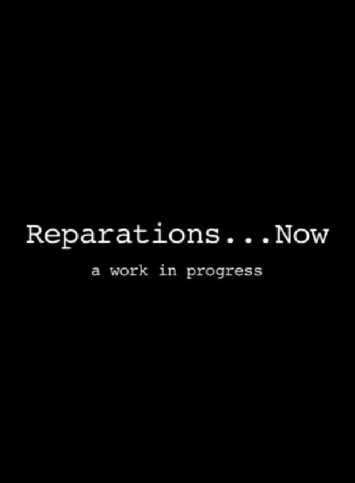Reparations... Now movie poster player