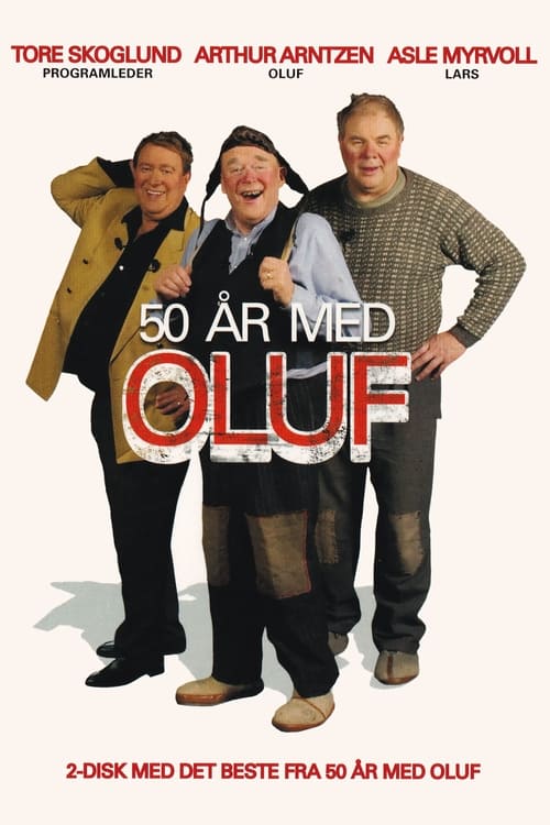50 år med Oluf (2007)