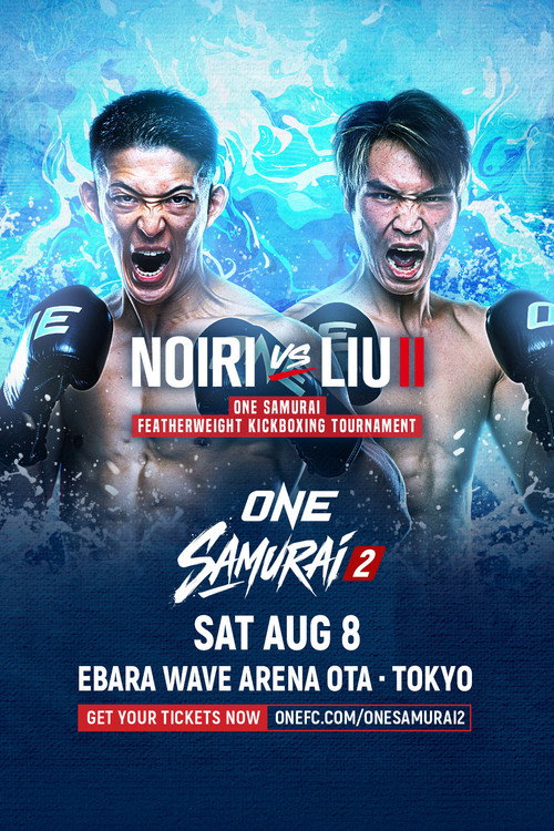 ONE Samurai 2: Noiri vs. Liu 2