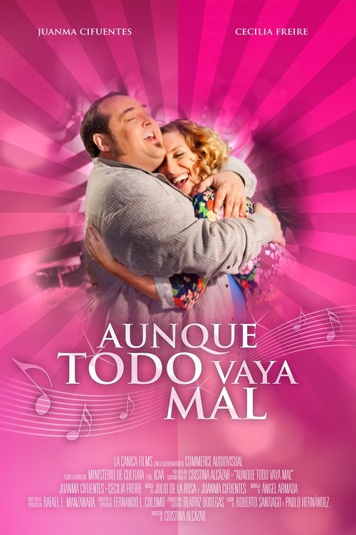 Aunque todo vaya mal movie poster player