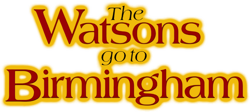 The Watsons Go to Birmingham