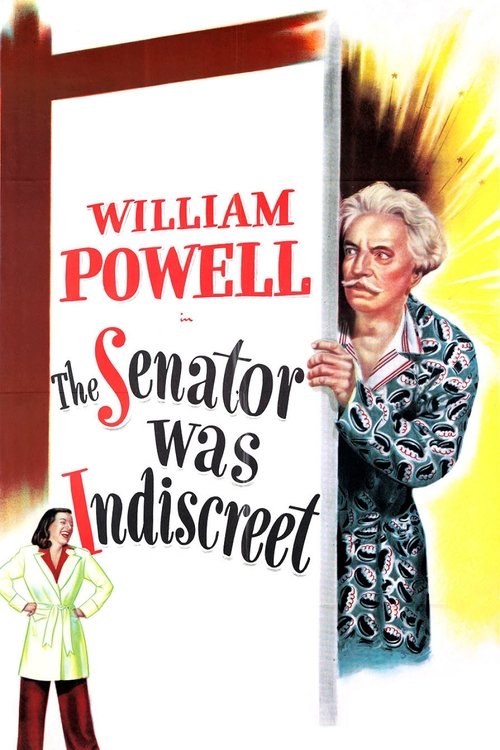 The Senator Was Indiscreet 1947