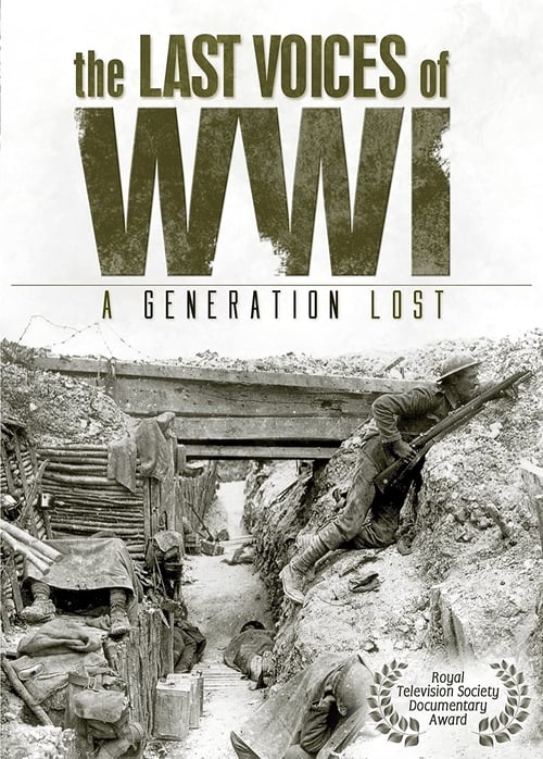 Poster The Last Voices of WWI - A Generation Lost