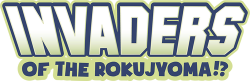 Invaders of the Rokujouma!?