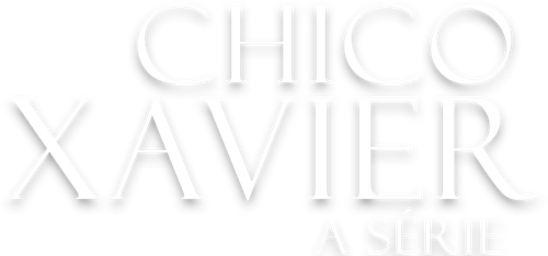 Chico Xavier: A Série