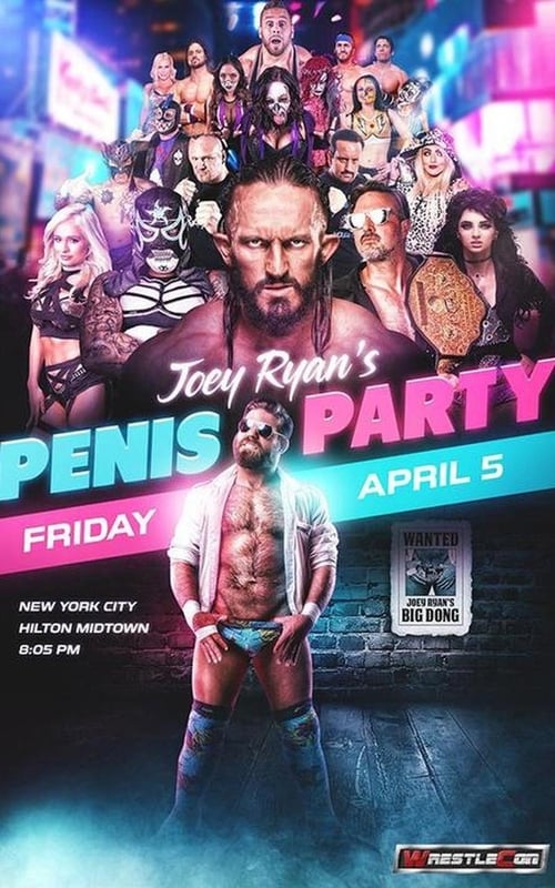 Joey Ryan’s Penis Party 2019