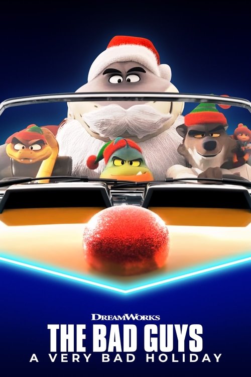 The Bad Guys: A Very Bad Holiday poster