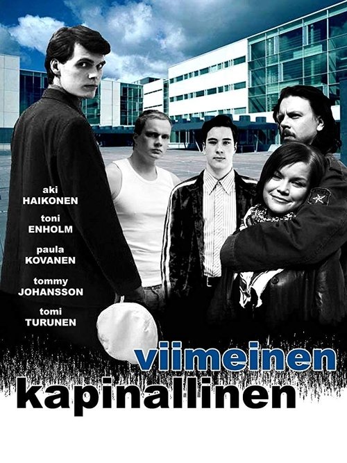 Viimeinen kapinallinen movie poster player