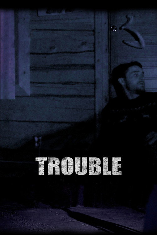 Trouble poster