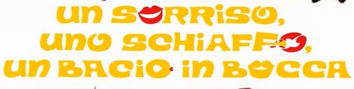Un sorriso, uno schiaffo, un bacio in bocca