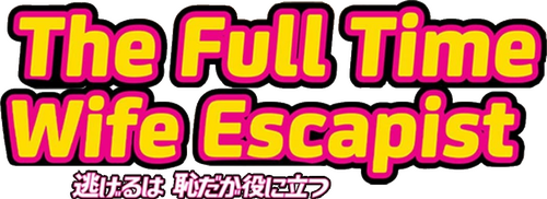 The Full-Time Wife Escapist
