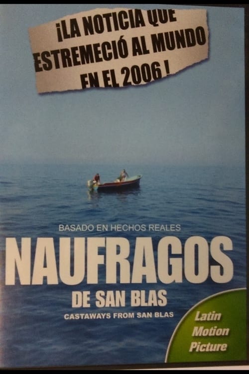 Náufragos de San Blas (2006)