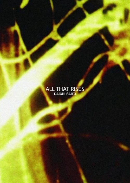 All That Rises 2007