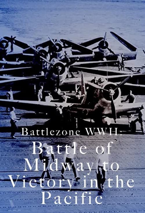 Battlezone WWII: Battle of Midway to Victory in the Pacific Season 1