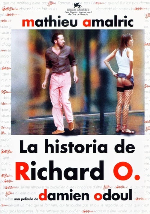 L'histoire de Richard O 2007