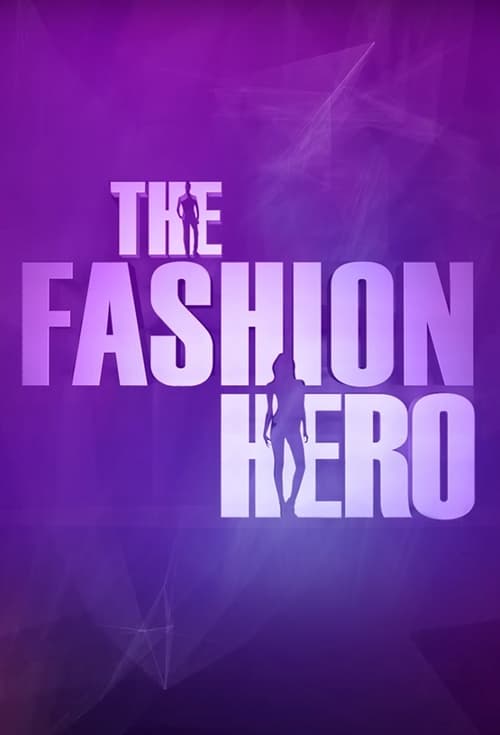 The Fashion Hero poster