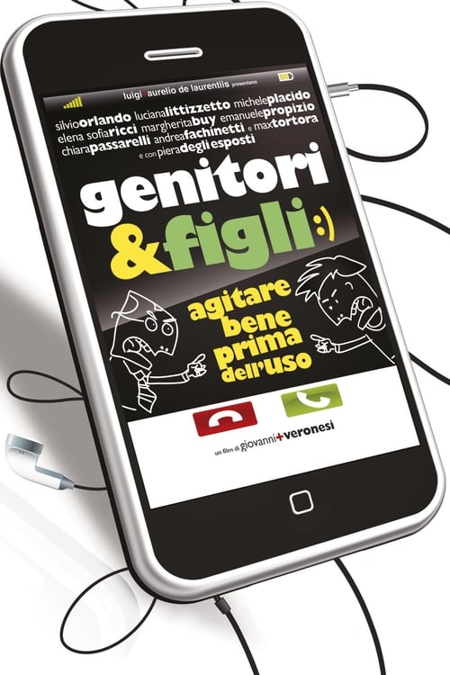 Genitori & figli:) - Agitare bene prima dell'uso (2010)