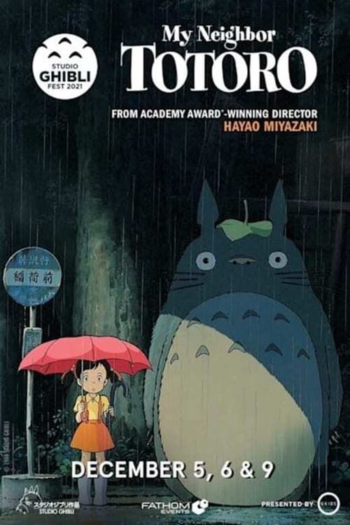 Studio Ghibli Fest 2021: My Neighbor Totoro