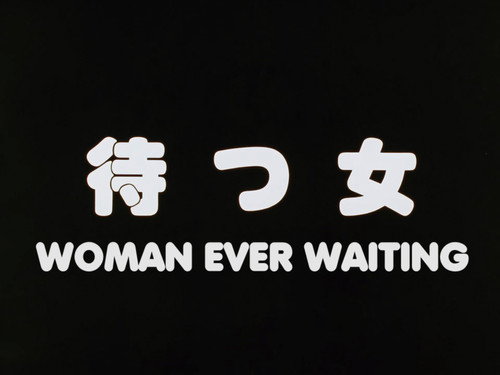 Woman Ever Waiting