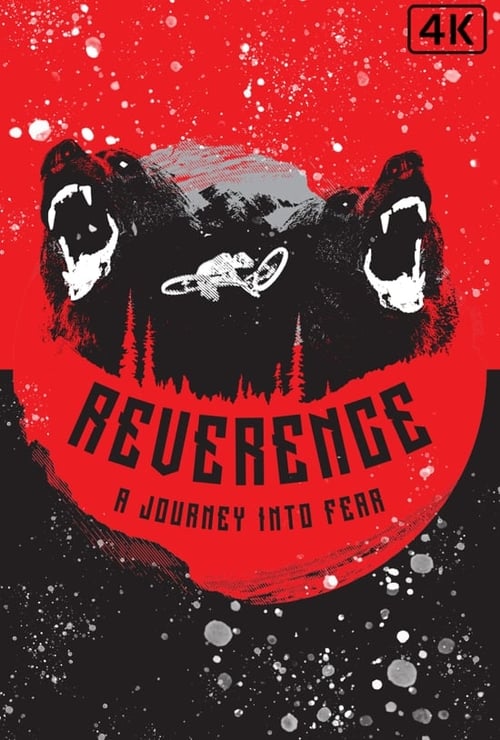 Reverence: A Journey into Fear 2018