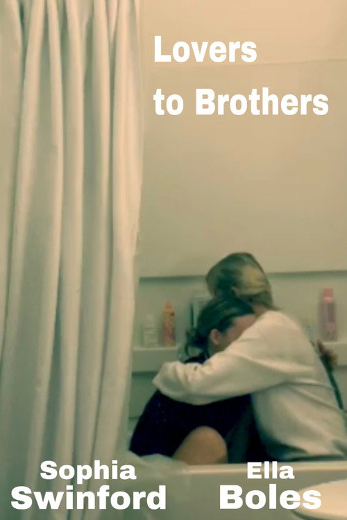 Lovers to Brothers