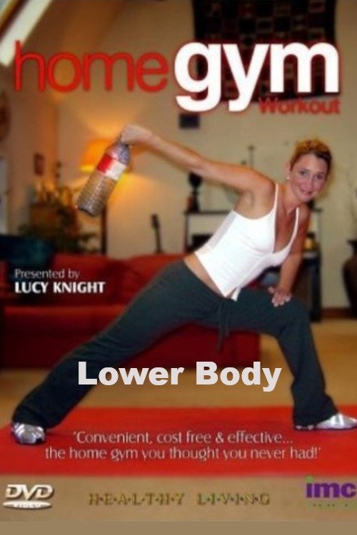 Home Gym Workout - Lower Body movie poster player