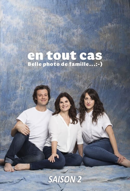 En tout cas - Saison 2