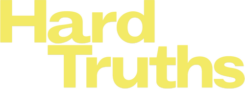 Hard Truths