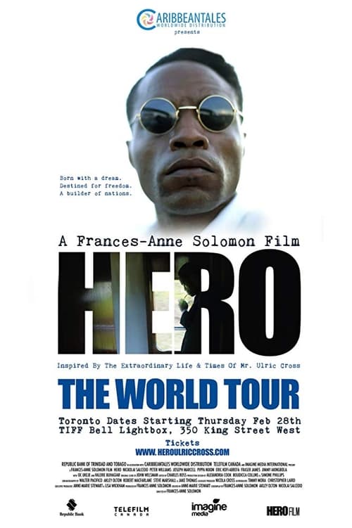 HERO Inspired by the Extraordinary Life & Times of Mr. Ulric Cross (2019)