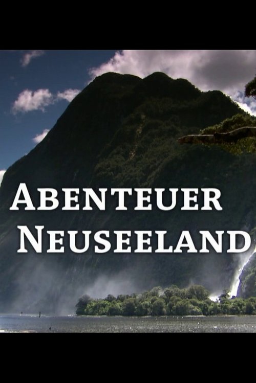 Abenteuer Neuseeland 2014