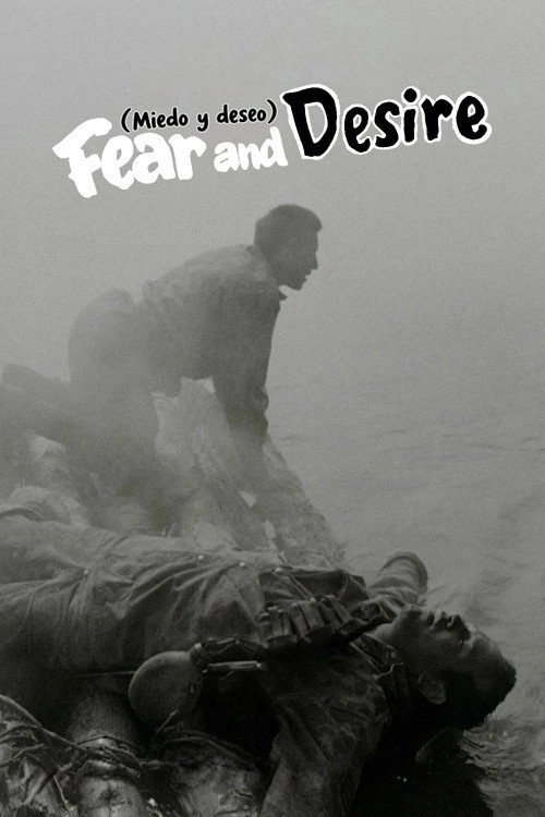 Fear and desire (Miedo y deseo)