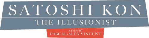 Satoshi Kon, l'illusionniste