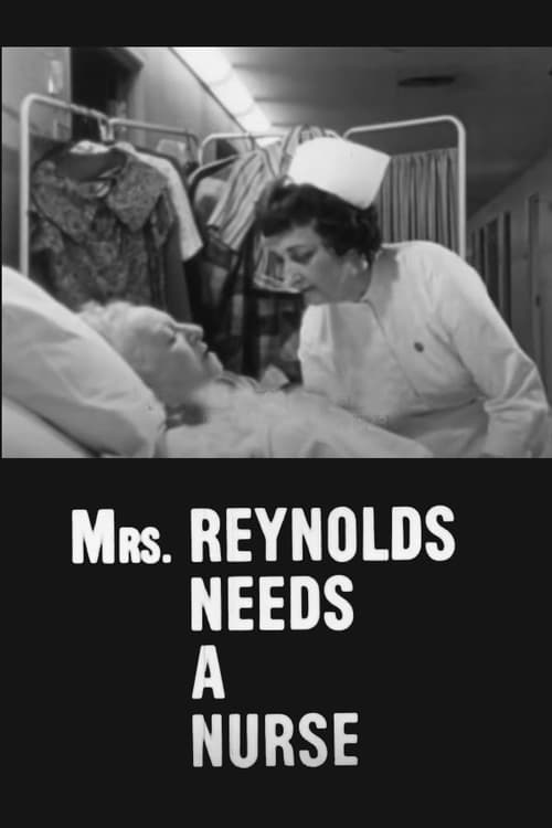Mrs. Reynolds Needs a Nurse