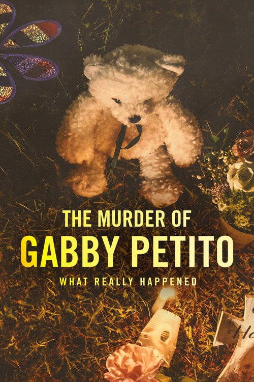 The Murder of Gabby Petito: What Really Happened 포스터