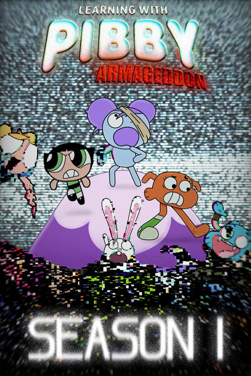 Learning with Pibby: Armageddon - Season 1 Poster Blur