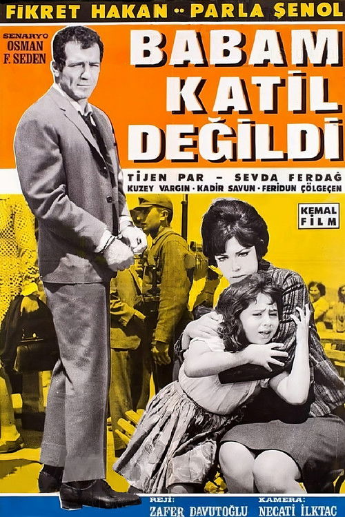 Babam Katil Değildi poster