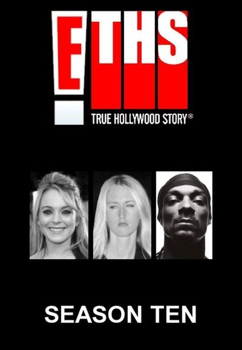 Where to stream E! True Hollywood Story Season 10