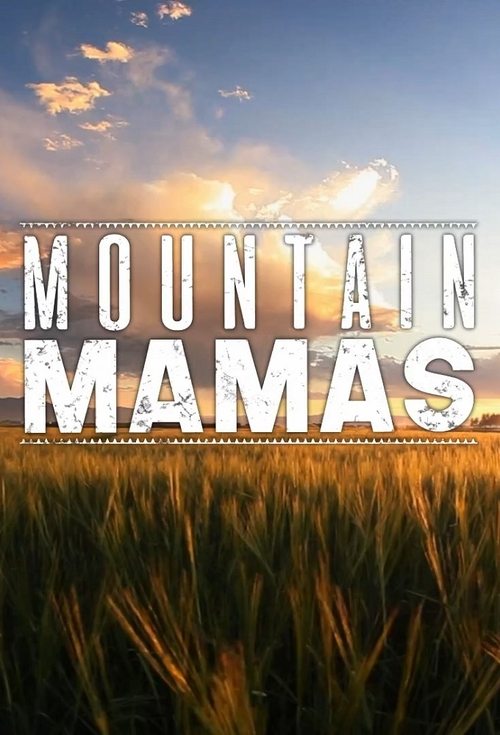 |EN| Mountain Mamas